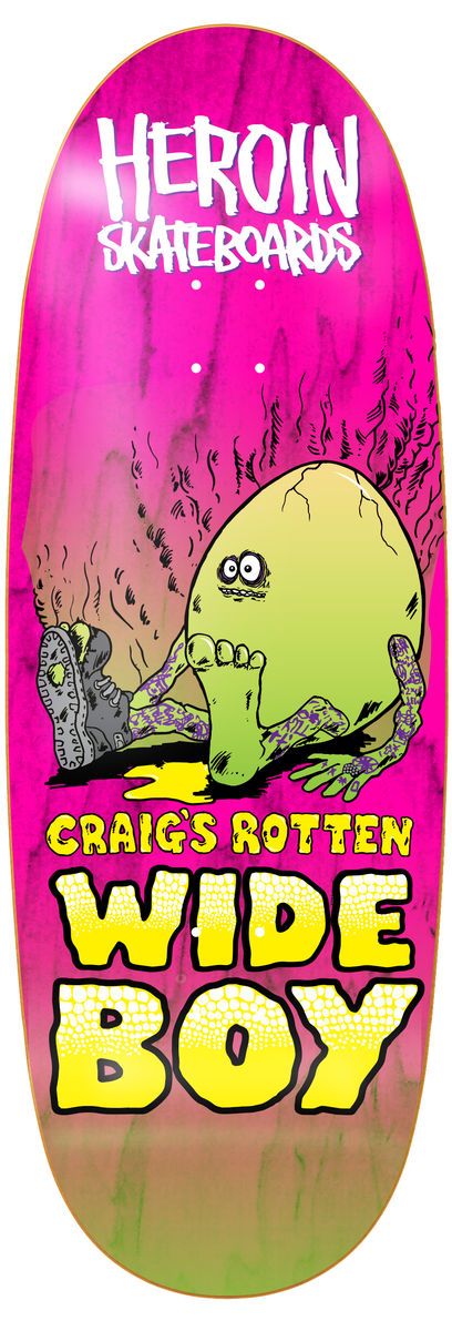 HEROIN Craig's Rotten Wide Boy 10.75" SKATEBOARD DECK