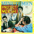 Minutemen - Project: Mersh - 12 Inch Vinyl