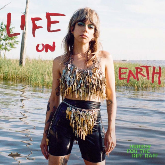 Hurray For The Riff Raff - Life On Earth (Clear LP Vinyl) (I) & Life On Earth