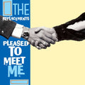 Replacements - Please To Meet Me (Syeor) - LP Vinyl