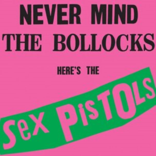 Sex Pistols - Never Mind The Bollocks: Here's The Sex Pistols & Burton On Trend Recordings Live At The 76 Club & Original Recordings (2LP)