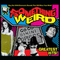 Something Weird - Greatest Hits (Yellow LP Vinyl)