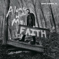Alone With My Faith (2LP)