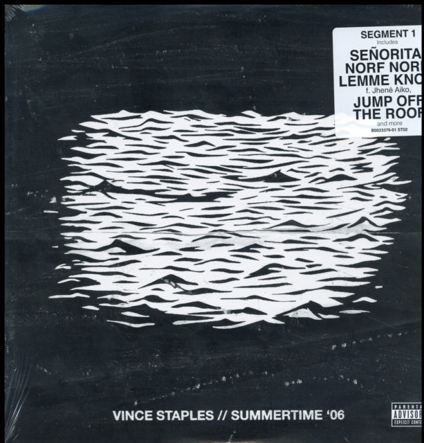Vince Staples (X) & Dark Times  & Summertime 06 (X) (Segment 1) & Summertime 06 (Exp) (Segment 2)