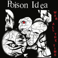 Poison Idea - War All The Time - LP Vinyl