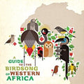 Various Artists - Guide To The Birdsong Of Western Africa (Greenest LP Vinyl/Pvc Free/100% Recycled Cardboard)