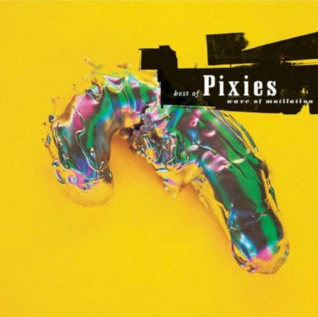 Bossanova & Wave Of Mutilation: Best Of Pixies & Doolittle 25: B-Sides, Peel Sessions And Demos