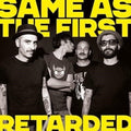 Same As The First