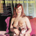 Various Artists - My Pussy Belongs To Daddy (Pink LP Vinyl)