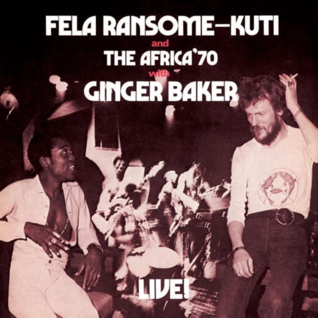 Zombie & Fela Live With Ginger Baker & Shakara & Expensive Shit & He Miss Road