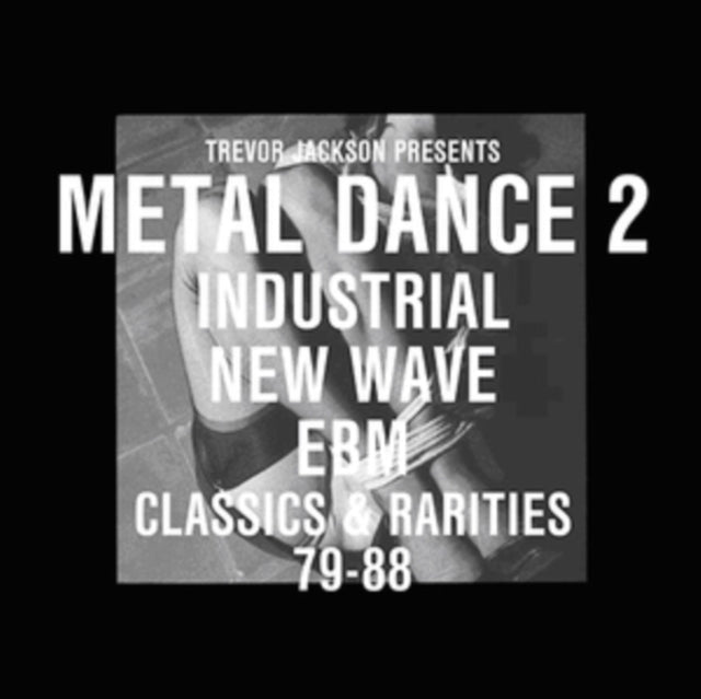 Various Artists - Trevor Jackson Presents Metal Dance 2 - Classics & Rarities / Var - LP Vinyl