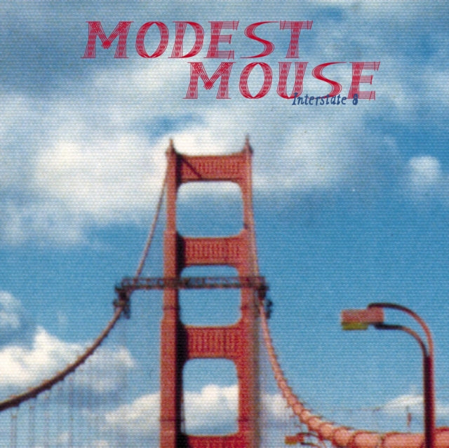 Modest Mouse - Everywhere & His Nasty Parlor Tricks (180G) & Golden Casket (X) (2LP) & Golden Casket (X) (Deluxe/Limited Edition/White & Sky Blue Vinyl/2LP) (I) & Lonesome Crowded West (2LP) & Interstate 8 & We Were Dead Before The Ship Even Sank &