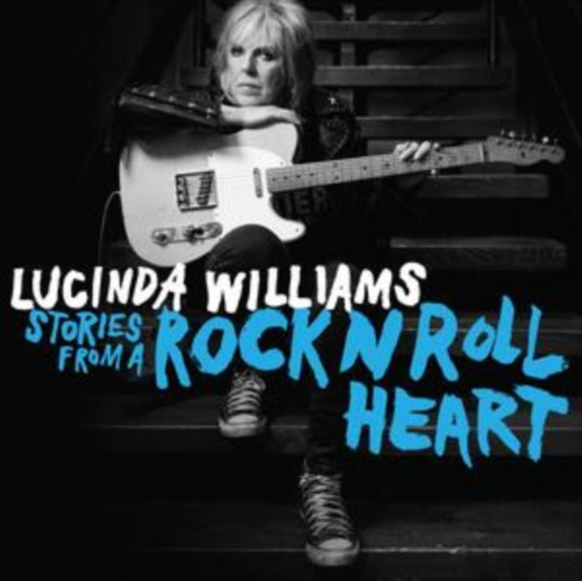 Stories From A Rock N Roll Heart & Lucinda Williams