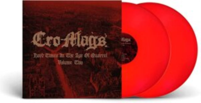 Cro-Mags - Alpha Omega & Hard Times In The Age Of Quarrel: Vol 2 (2LP/Red Vinyl)