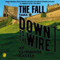 Take It To The Wire (Live 1985) (180G)