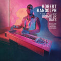 Robert & The Family Band Randolph - Brighter Days - LP Vinyl