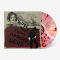You're Not From Around Here (Transparent W/ Red Splatter LP Vinyl)