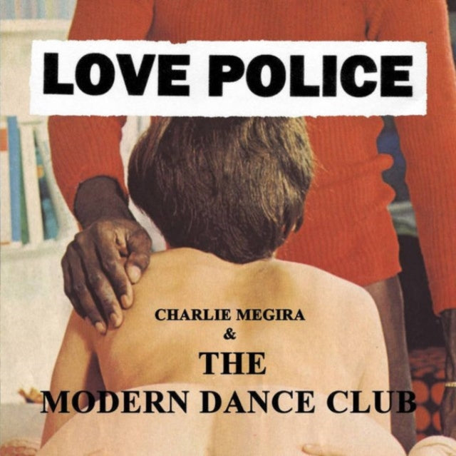 Charlie & The Modern Dance Club Megira - Love Police (2LP)