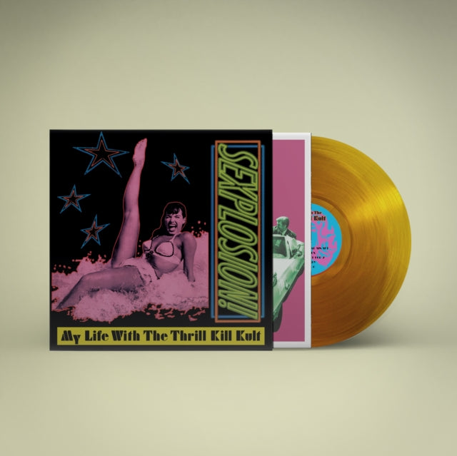 My Life With The Thrill Kill Kult - Sexplosion! (Reissue/Limited/Orange LP Vinyl) & Sexplosion! (2LP/Reissue/Pink Vinyl)