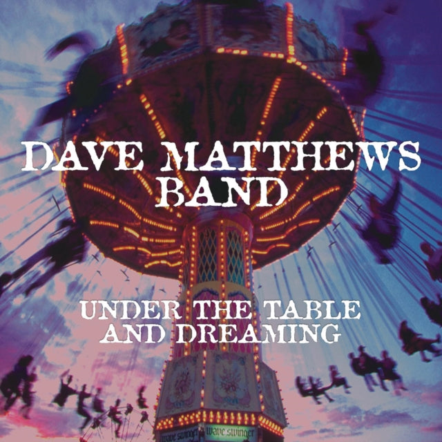 Dave Matthews Band - Under The Table And Dreaming (2 LP/150G/Dl Code) & Live At Red Rocks 8.15.95 (4LP/150G/Box)