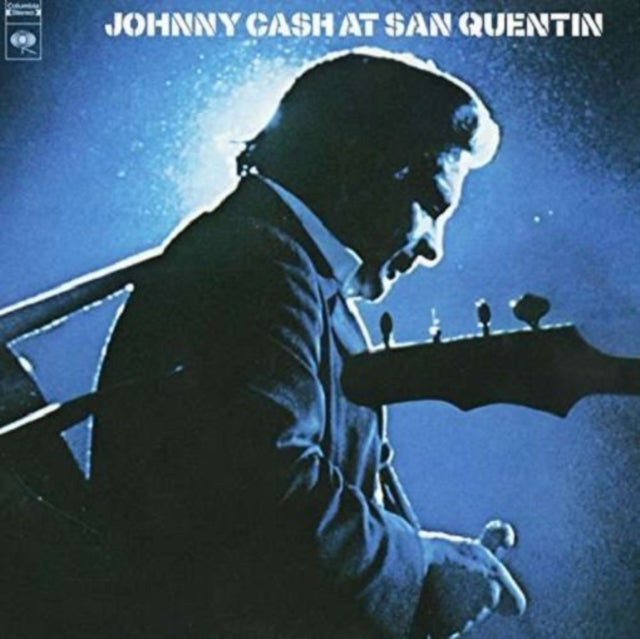 At Folsom Prison & At San Quentin & At San Quentin