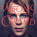 Wrong Crowd (180G/Dl Card/Gatefold)