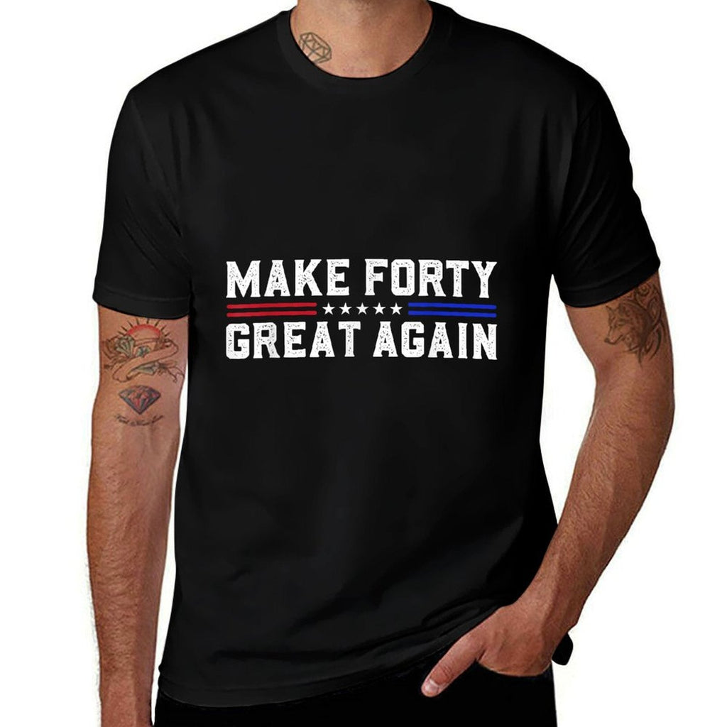 Make Forty Great Again Funny 40th Birthday 40 Years Old  Lightweight T-Shirt