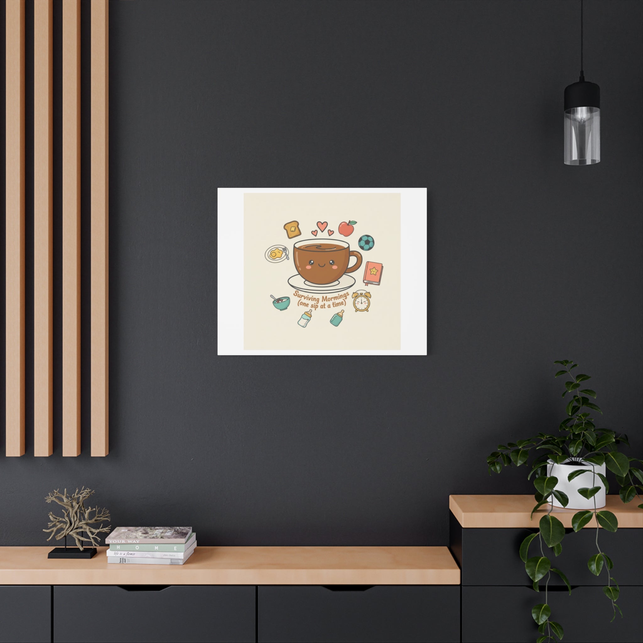 Surviving Mornings (One Sip at a Time) Canvas | Parenting Morning Humor, Coffee & Kids