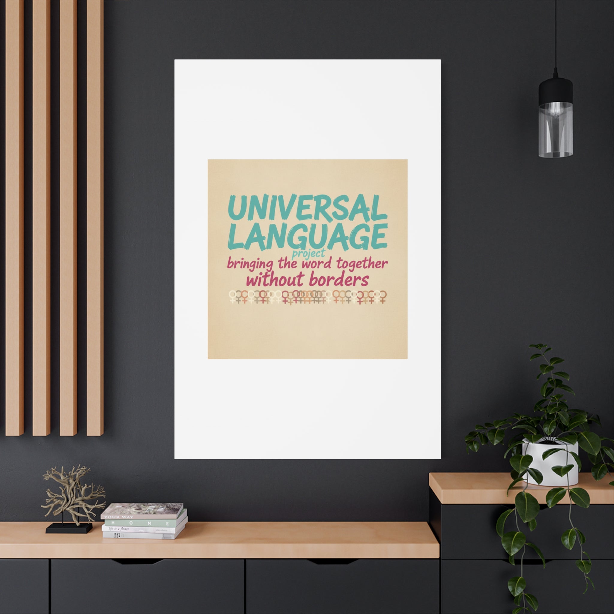 Universal Language Canvas | empowerment slogan, equality wall art