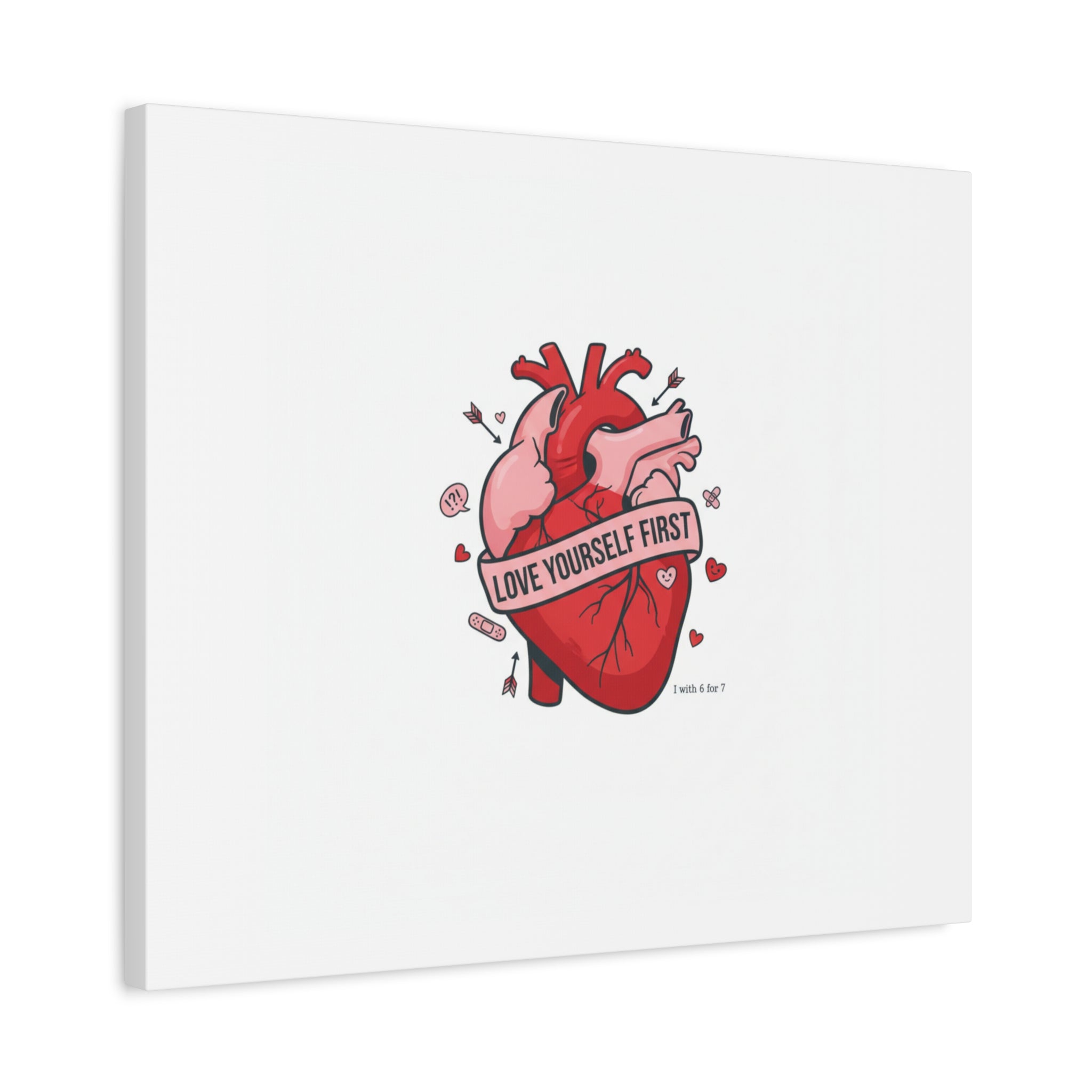 Love Yourself First Canvas, Hearts-with-a-Twist, Anti-Valentine Art