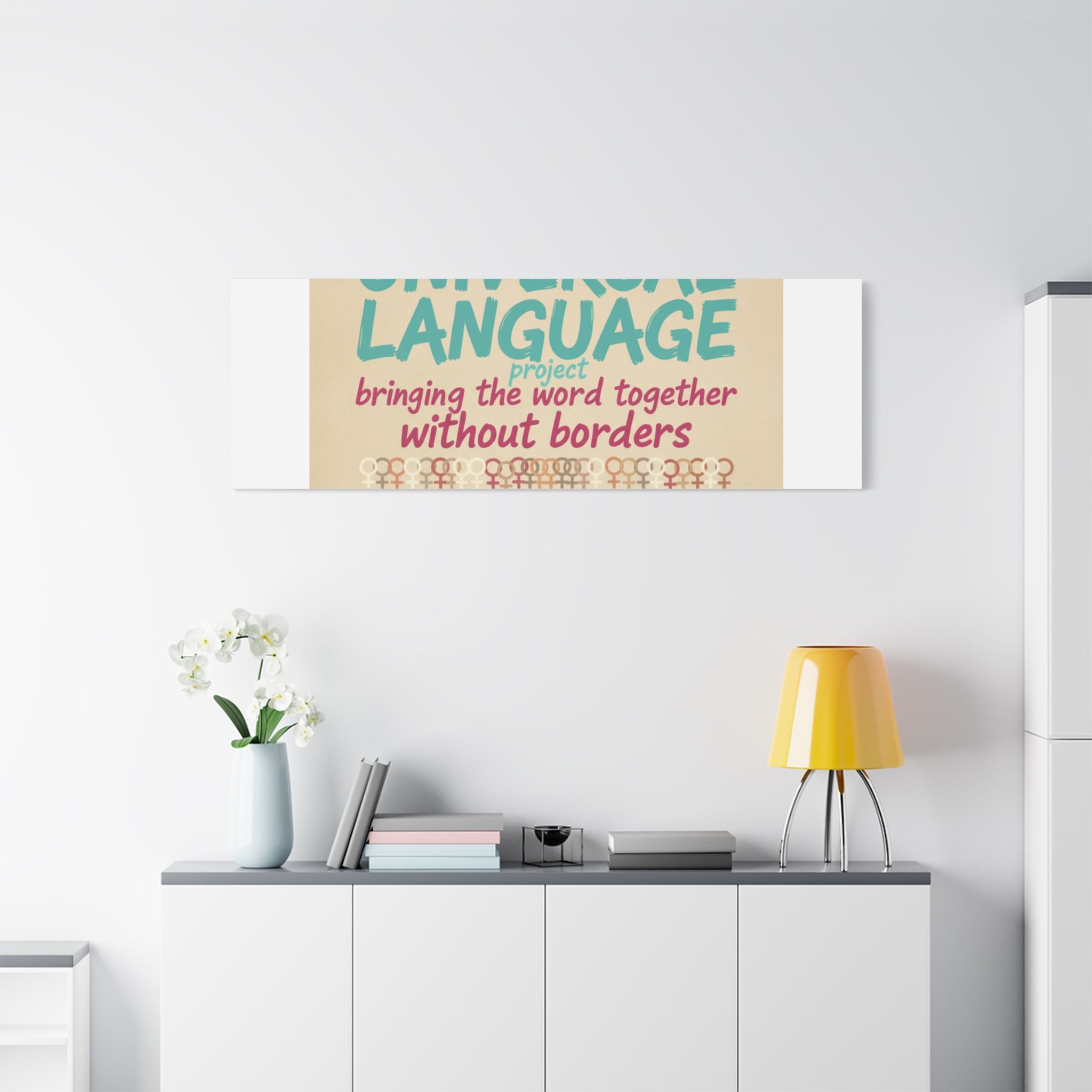 Universal Language Canvas | empowerment slogan, equality wall art