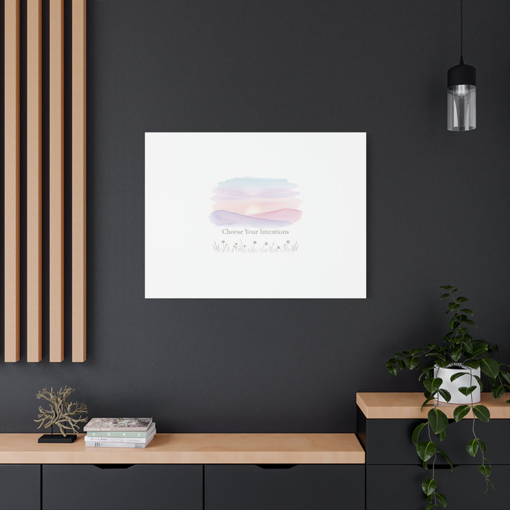 Choose Your Intentions Canvas, soft wellness poster, pastel gradient mindfulness art