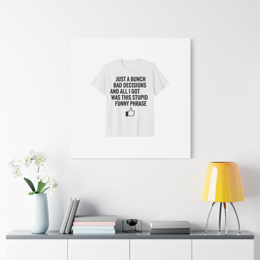 self-deprecating quote Canvas | sarcastic introvert wall art, anxiety humor