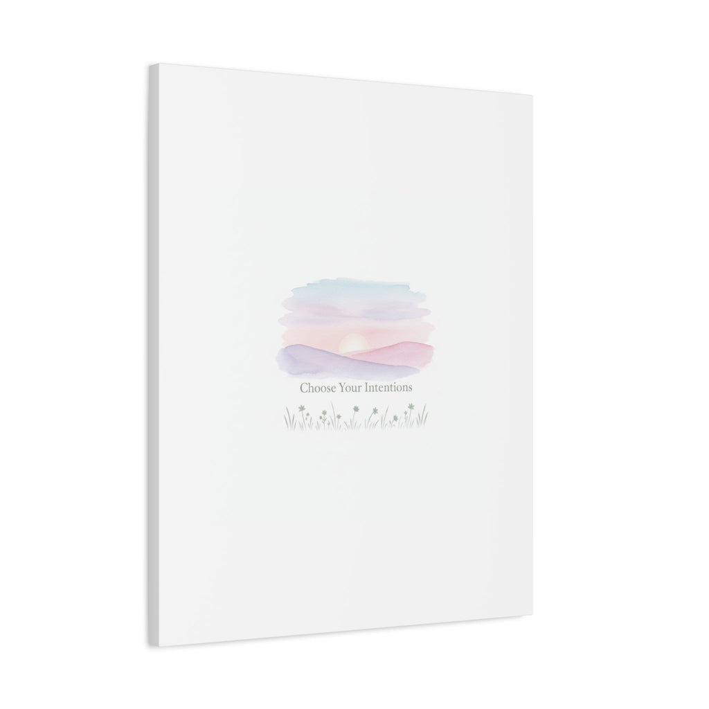 Choose Your Intentions Canvas, soft wellness poster, pastel gradient mindfulness art