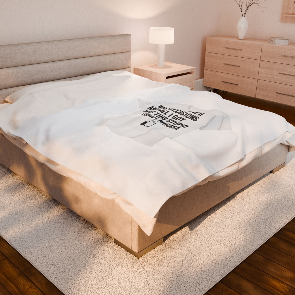 stupid funny phrase blanket | sarcastic introvert humor, anxiety humor