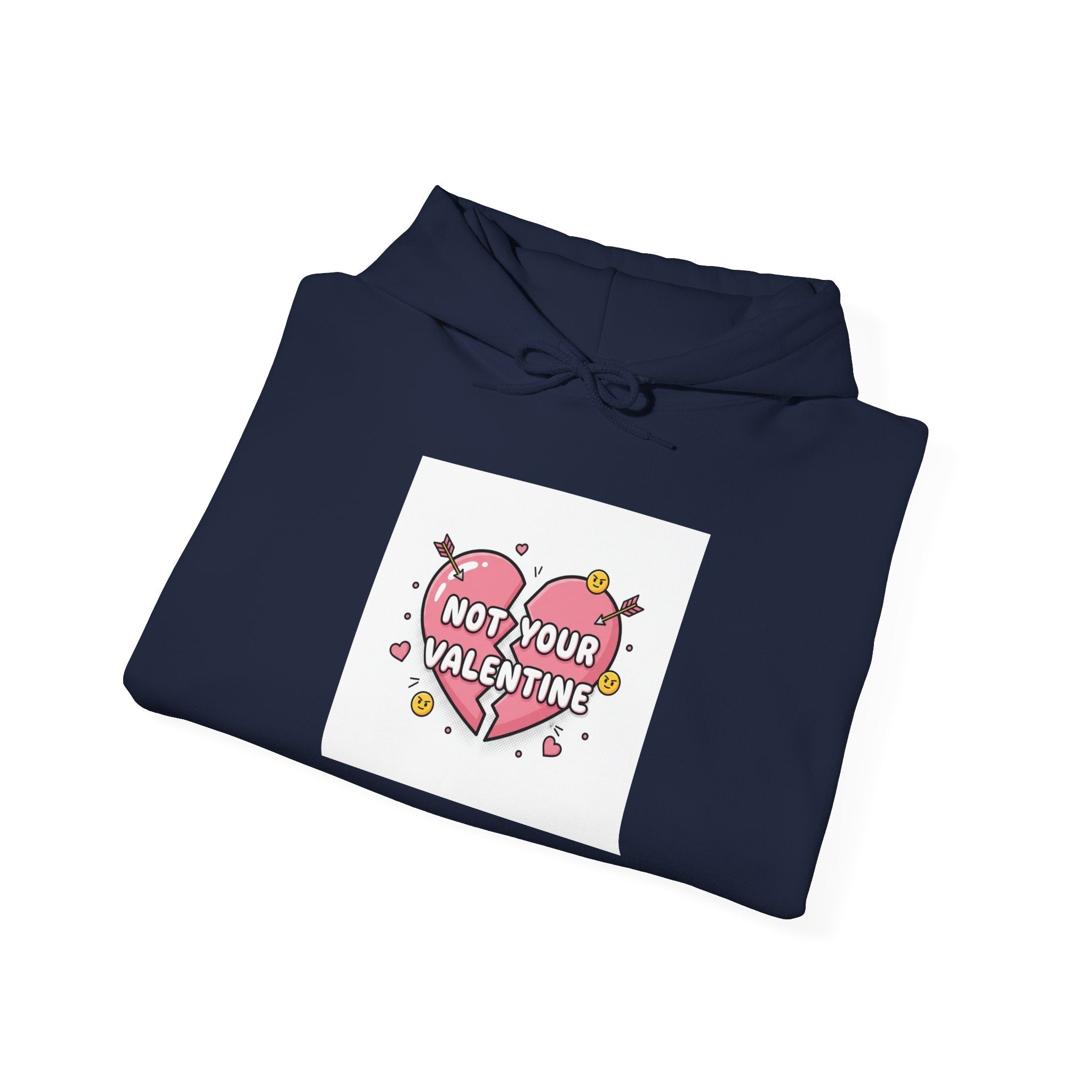 Not Your Valentine Hoodie | Ironic Valentines, Sarcastic Hearts