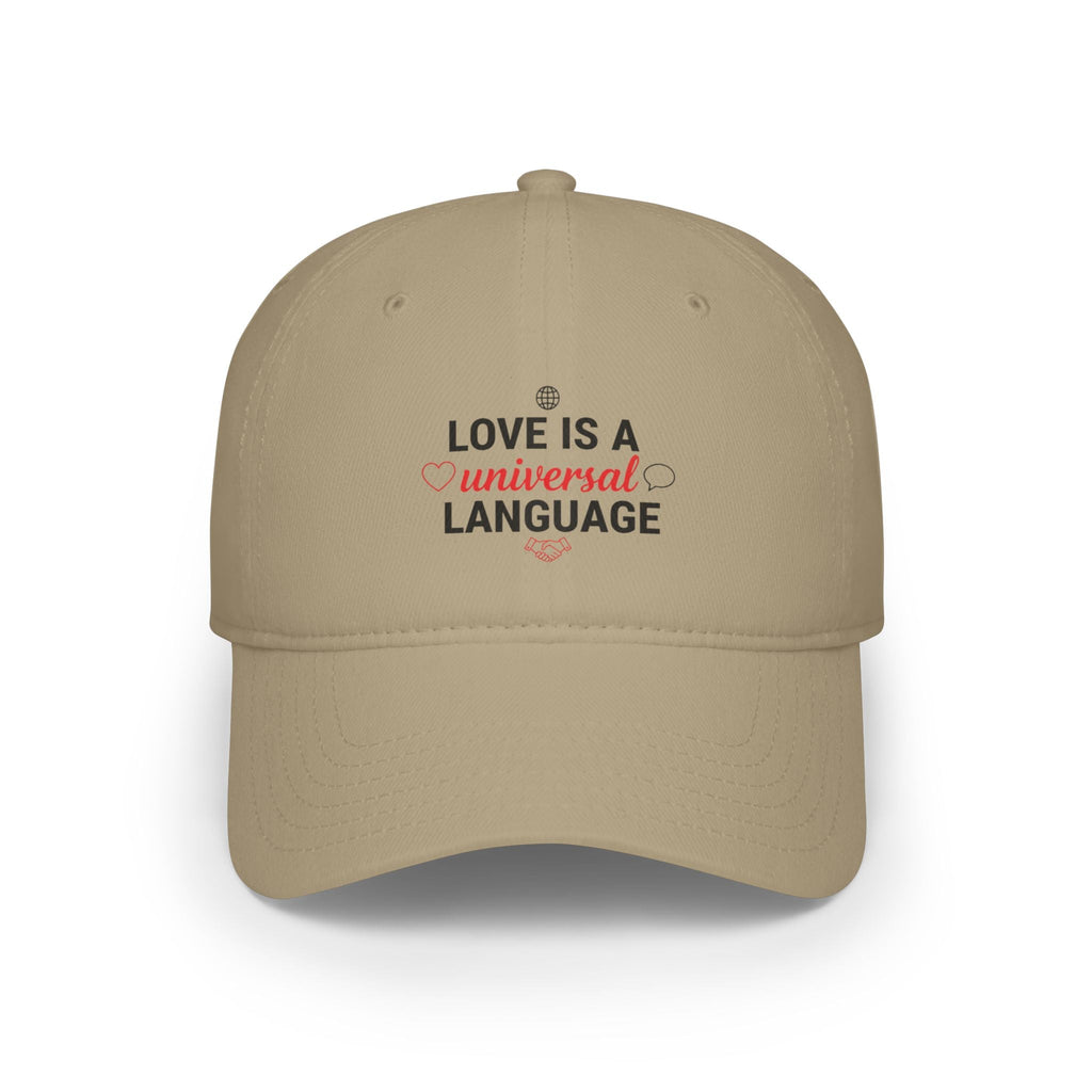 Low Profile Baseball Cap — "Love Is a Universal Language" Embroidered Beige Hat