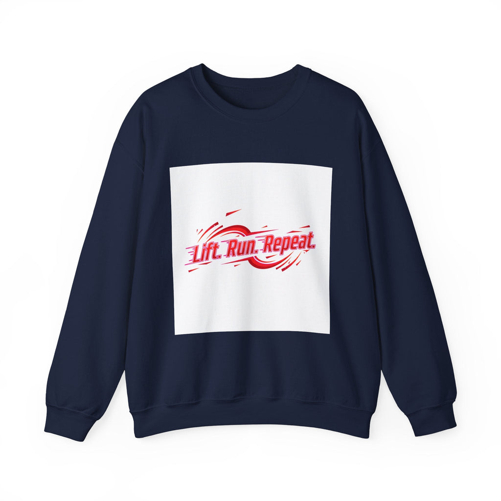 Lift. Run. Repeat. Sweatshirt | Fitness Shirt, Gym Motivation Activewear
