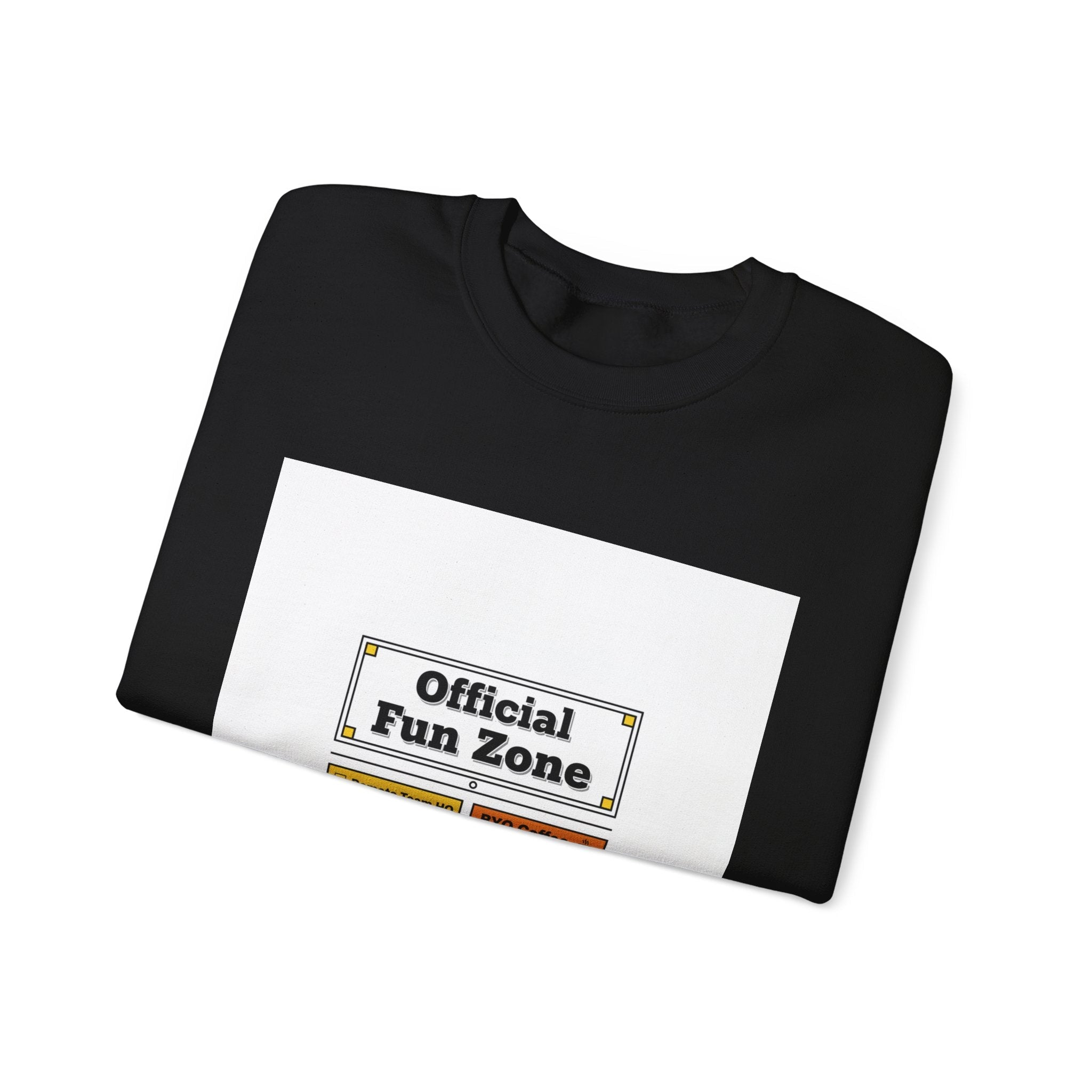 Official Fun Zone Sweatshirt | Office Sign Parody, Workplace Humor