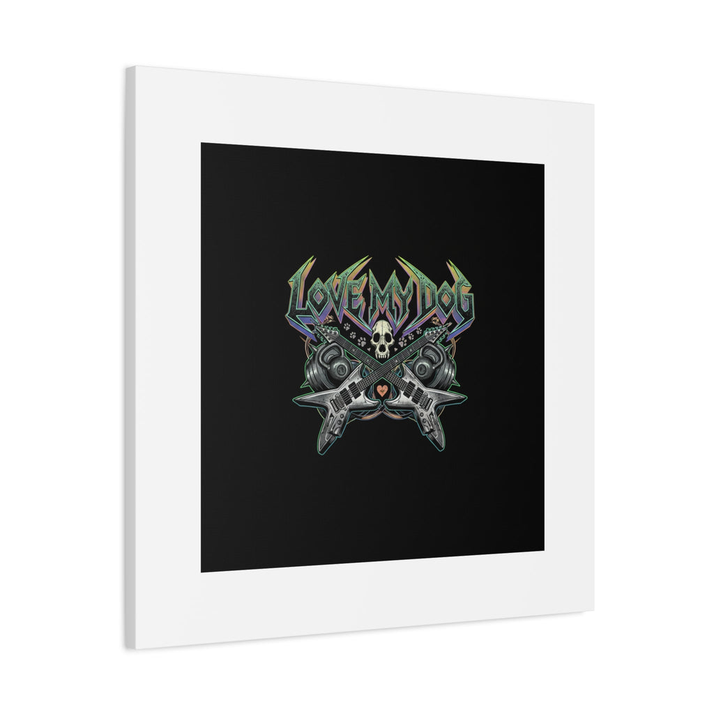 Love My Dog metal font Canvas | gothic wellness quote, edgy self-care merch