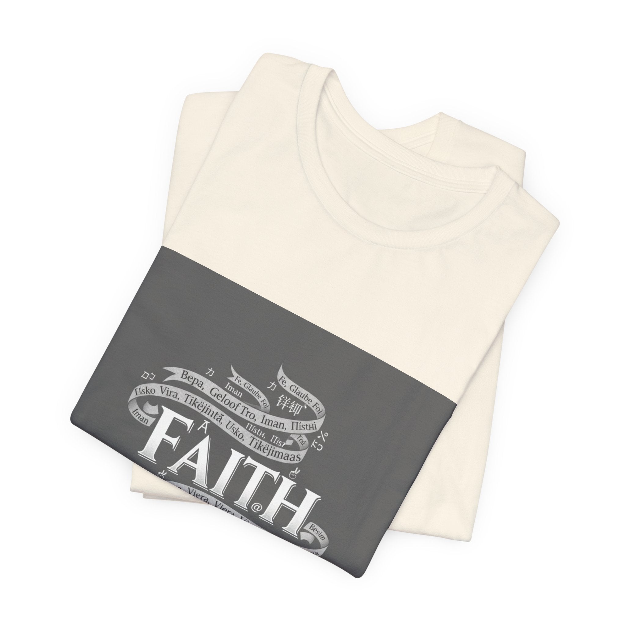 Faith is a Universal Language – T-Shirt