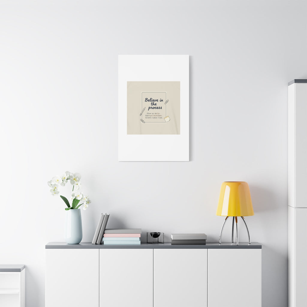 Believe in the Process Canvas | analogue note to self, handwritten reminder décor