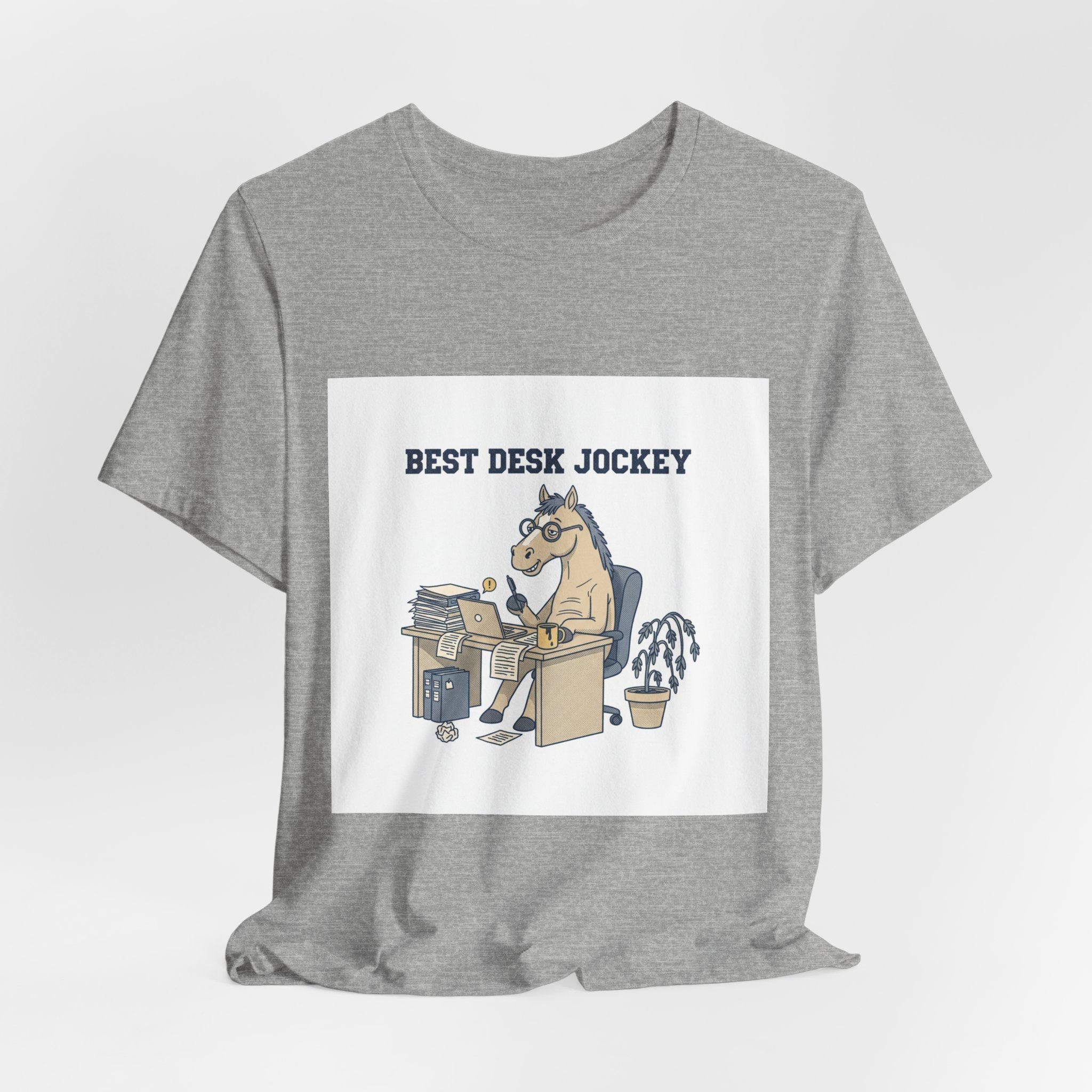 Best Desk Jockey T-Shirt | workhorse shirt, corporate burnout humor