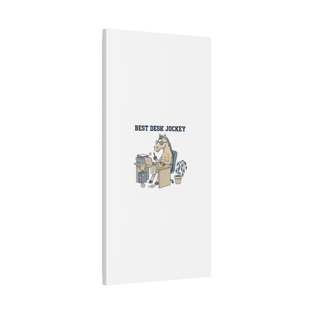 Best Desk Jockey Canvas, Workhorse Office Art | Corporate Burnout Parody