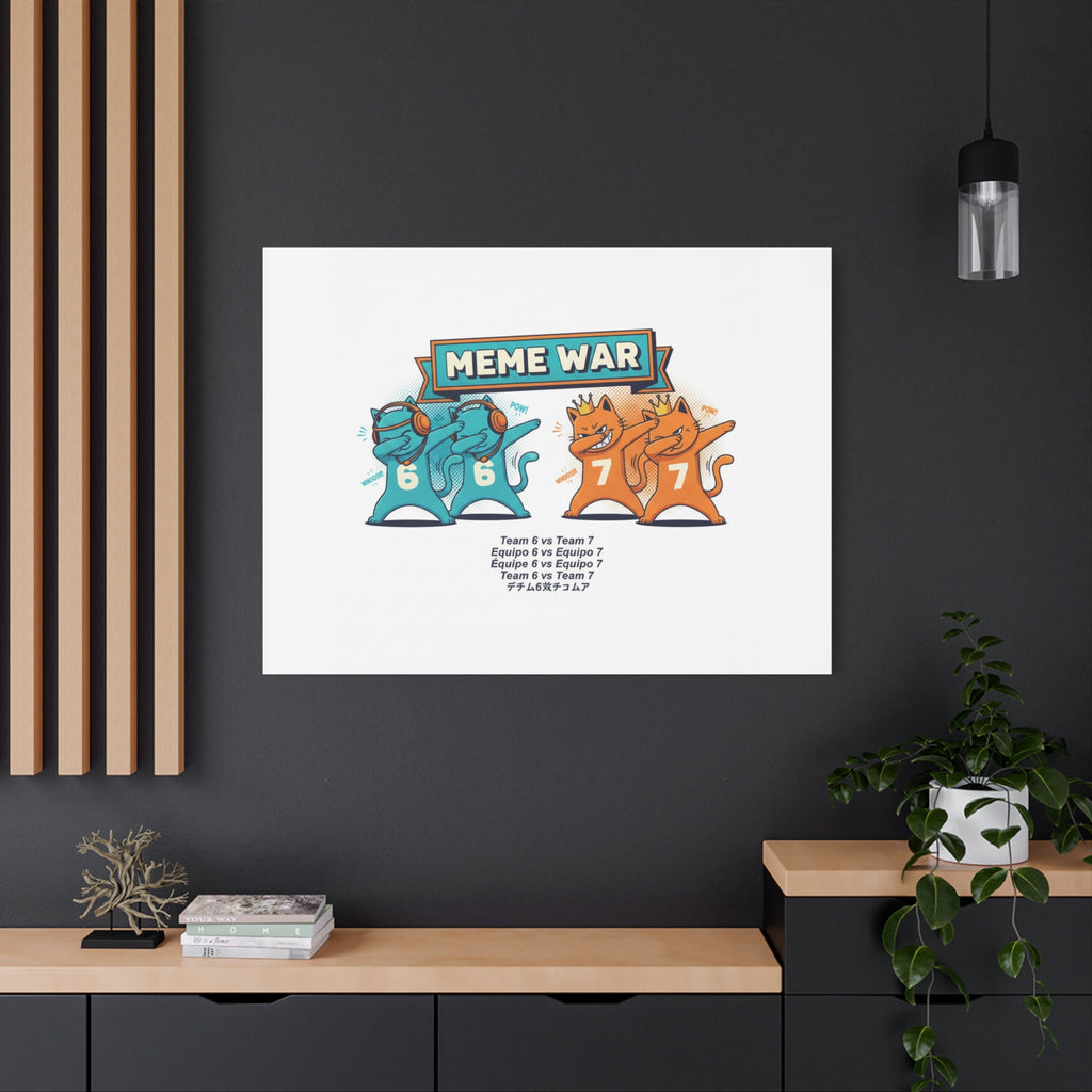 Meme War: Six vs. Seven Canvas Wall Art