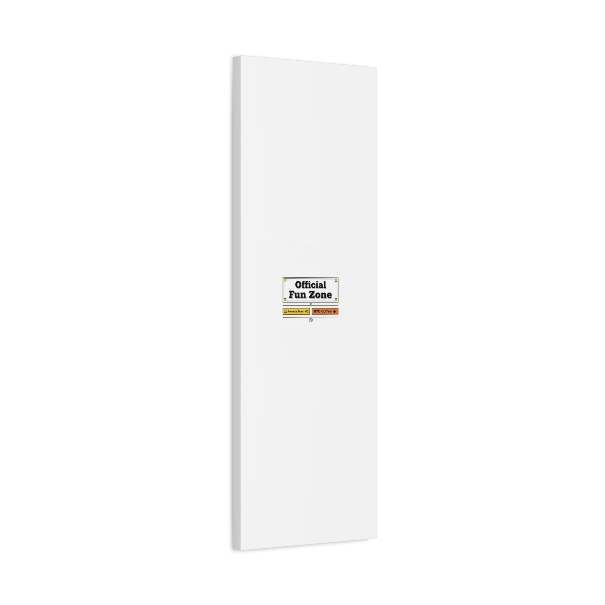 Official Fun Zone Canvas, Office Sign Parody, Workplace Humor, Notice Label