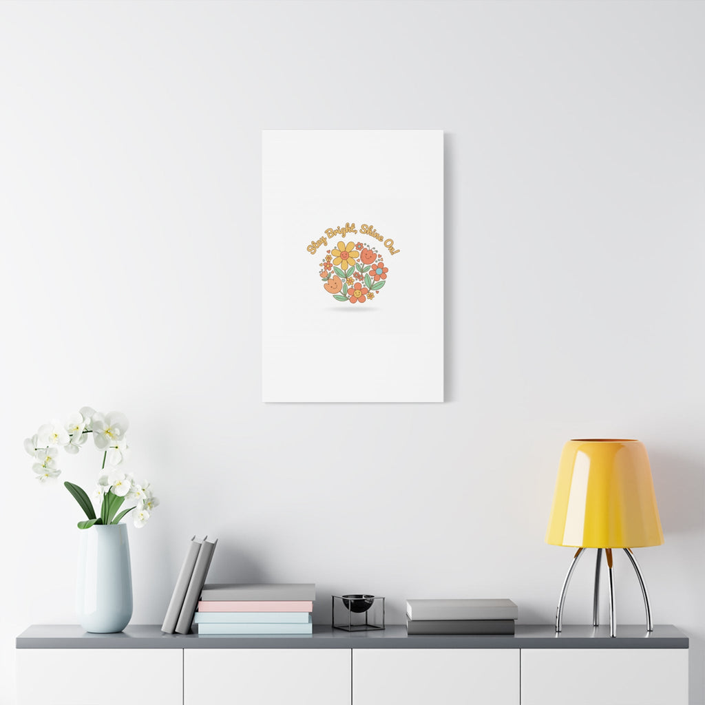 Stay Bright Shine On Canvas | Hopecore, Radical Optimism Wall Art