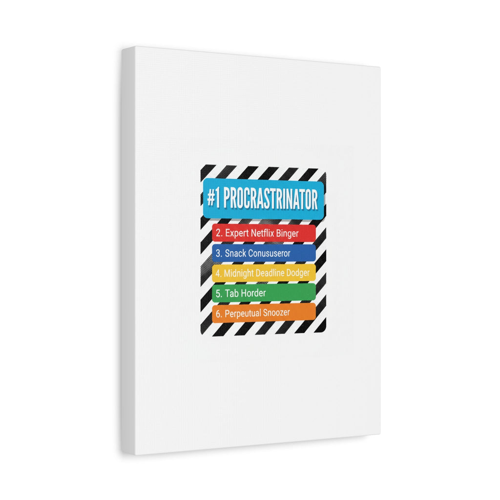 #1 Procrastinator Canvas, Rank-Style List Poster | Top-List Ranking Obsession