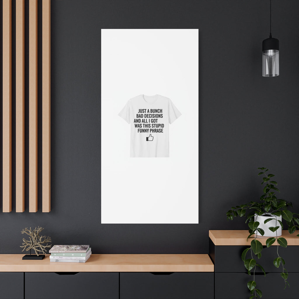 self-deprecating quote Canvas | sarcastic introvert wall art, anxiety humor