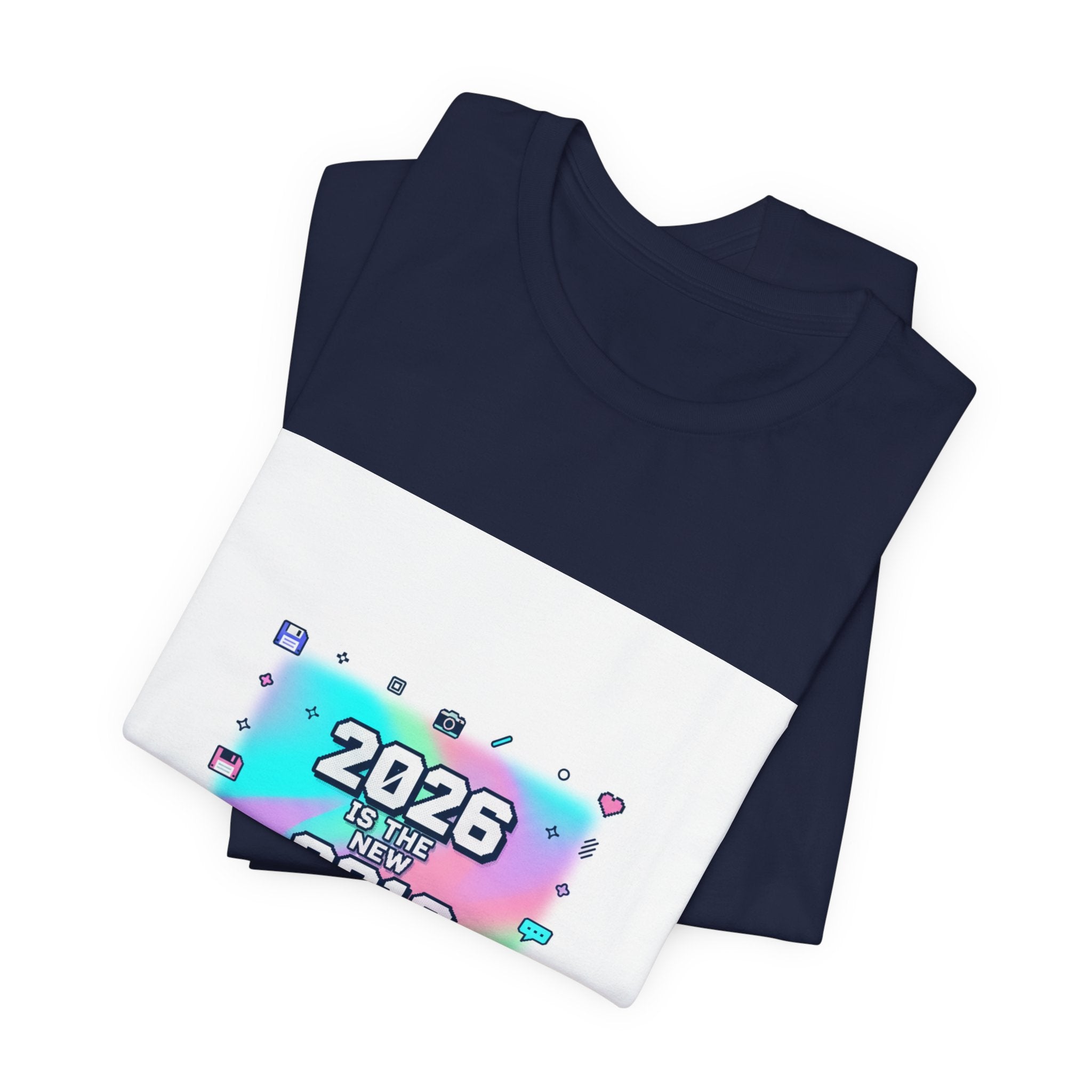 "2026 is the New 2016" T-Shirt | Y2K Nostalgia Gen Z Humor Graphic Tee